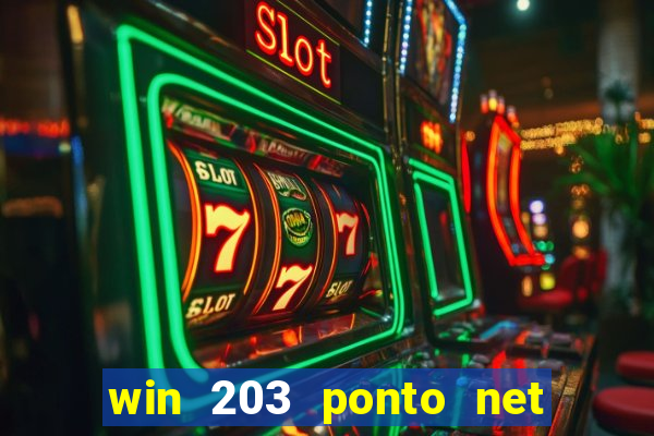 win 203 ponto net jogo download